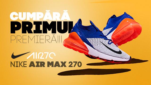 Nike Air Max 270: produs nou deja  pe piață