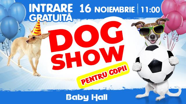 Dog Show la Baby Hall