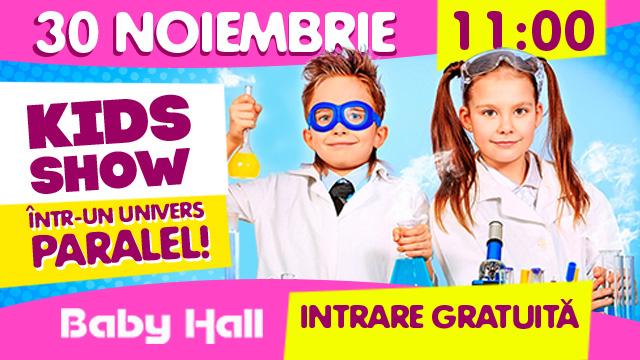 Show pentru copii la Baby Hall: Intr-un univers paralel!