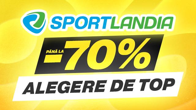 SPORTLANDIA: mii de produse cu reduceri de până la -70% 