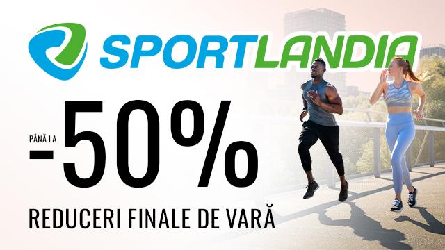 SPORTLANDIA: reduceri de vară de până la 50% la mărcile mondiale