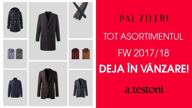 Pal Zileri: Tot asortimentul FW 2017/18 deja în vânzare!