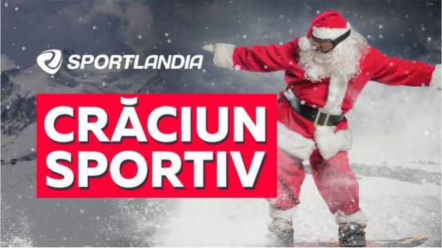 SPORTLANDIA: Crăciun sportiv la prețuri mici