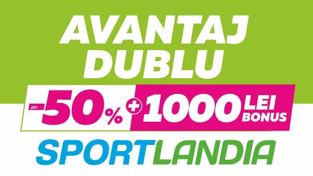 SPORTLANDIA: avantaj dublu - reduceri până la -50% + cadou* 1000 lei bonus