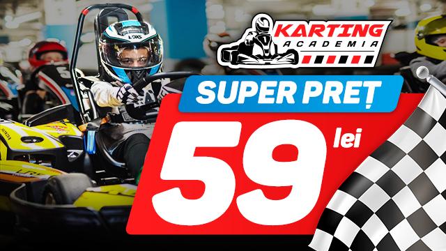 Academia de Karting ultima şansă să circulaţi la doar 59 lei
