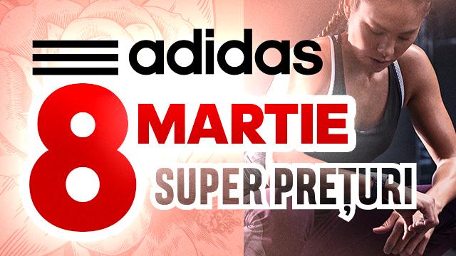 ADIDAS: super prețuri și super cadouri pentru 8 martie