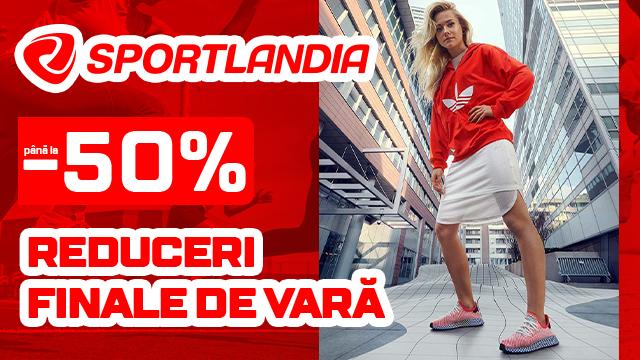 SPORTLANDIA: reduceri de vară de până la 50% la mărcile de top 